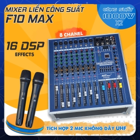 Mixer MTMAX F10 MAX liền công suất cực khủng chuyên nghiệp tích hợp nhiều chức năng