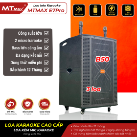 Loa Kéo Karaokae MTMAX E7Pro Bass 50cm 3 Đường Tiếng Công Suất Đến 800W Chơi Được 30-50 Người Dùng Thử Miễn Phí 7 Ngày, Bảo Hành Đến 12 Tháng