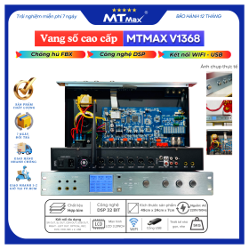 Vang Số MTMAX V1368 - Công Nghệ DSP, Chống Hú FBX, Kết Nối Đa Dạng, Thiết Kế Sang Trọng, Màn Hình LCD, Điều Khiển Từ Xa