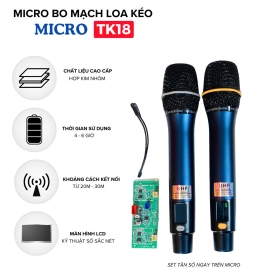 Bộ Micro Kèm Bo Mạch TK18 Cho Loa Kéo - Loa Kéo Bị Hỏng Micro Và Vẫn Chưa Tìm Thấy Micro Chất Lượng Để Thay Thế