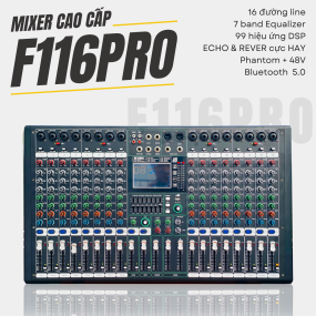 Mixer Cao Cấp MTMAX F116Pro 16 Đường Line 7 Band Equalizer Mượt Mà 99 Hiệu Ứng Chuyên Nghiệp DSP Bluetooth 5.0 Nguồn Điện Phantom + 48V Chất Lượng Cao