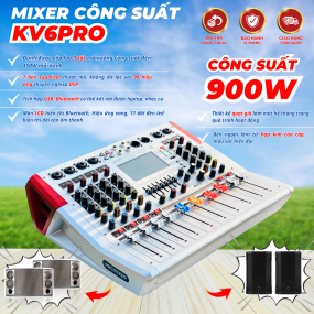 Mixer Liền Công Suất MTMAX KV6Pro Đẩy Liền Vang, Liền Mixer Công Suất 900W Màn Hình Led Hiển Thị Chi Tiết, 6 Cổng Micro, Chỉnh Equalizer, 99 Hiệu Ứng DSP Đánh Được Cặp Loa 3 Tấc Trở Xuống