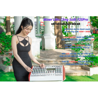 Mixer Cao Cấp Liên Công Suất MTMAX F25Pro 12 Đường Line Công Suất 950W + 950W 7 Band Equalizer Mượt Mà 99 Hiệu Ứng Chuyên Nghiệp DSP Bluetooth 5.0 Nguồn Điện Phantom + 48V Chất Lượng Cao
